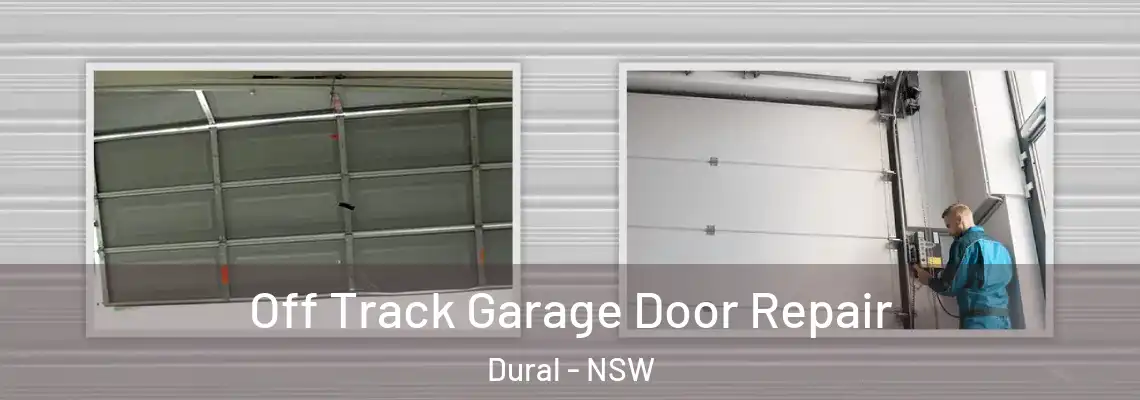 Off Track Garage Door Repair Dural - NSW