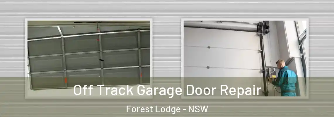  Off Track Garage Door Repair Forest Lodge - NSW