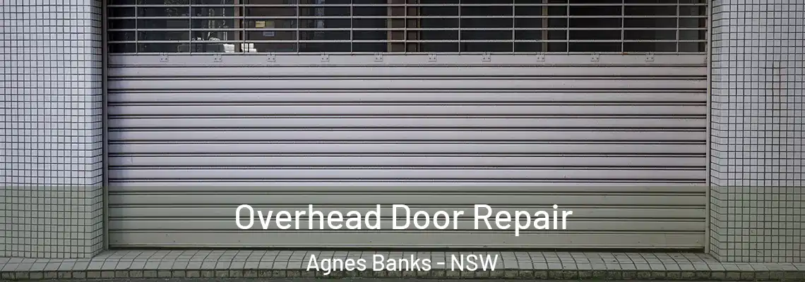  Overhead Door Repair Agnes Banks - NSW