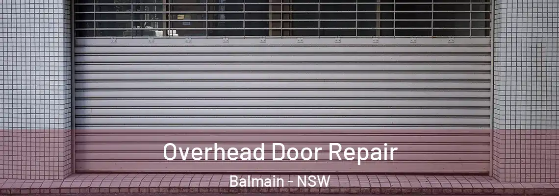  Overhead Door Repair Balmain - NSW