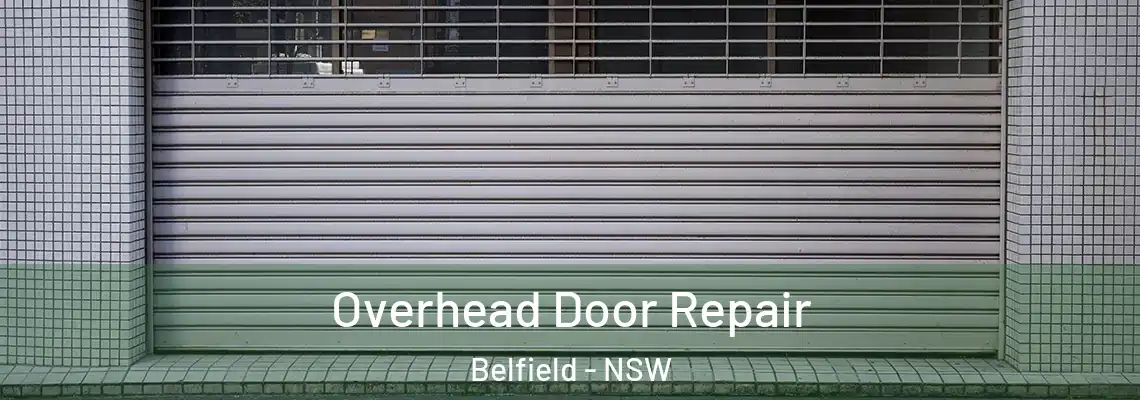  Overhead Door Repair Belfield - NSW