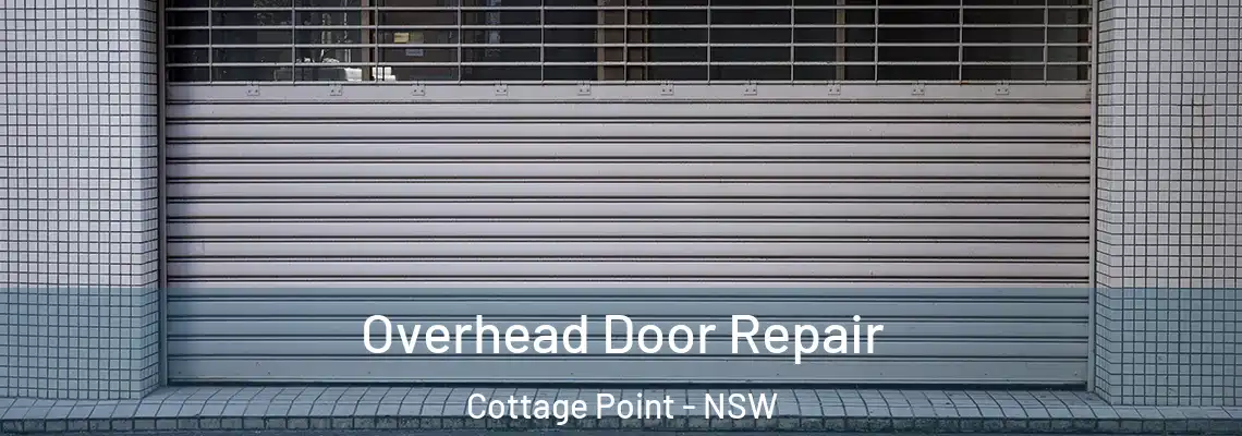  Overhead Door Repair Cottage Point - NSW