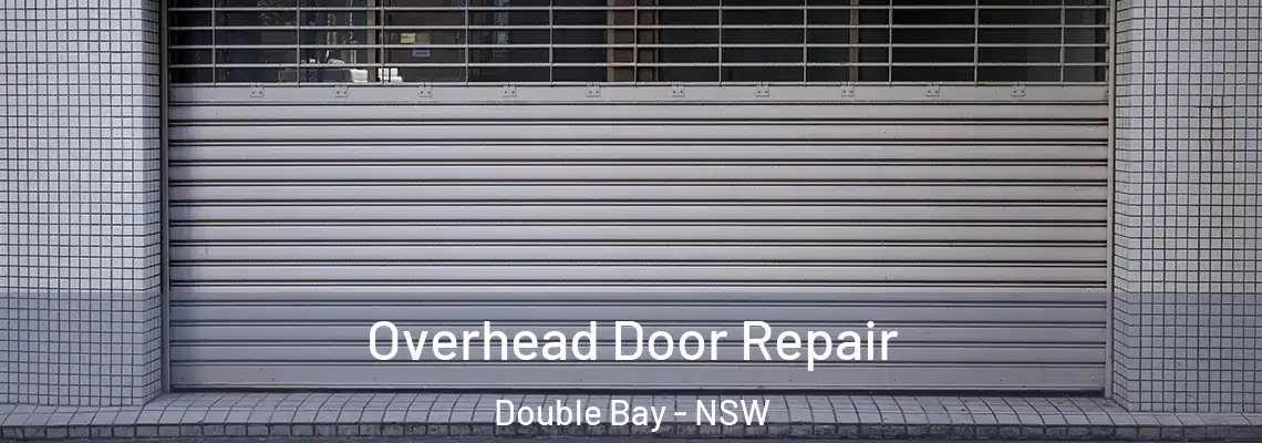  Overhead Door Repair Double Bay - NSW