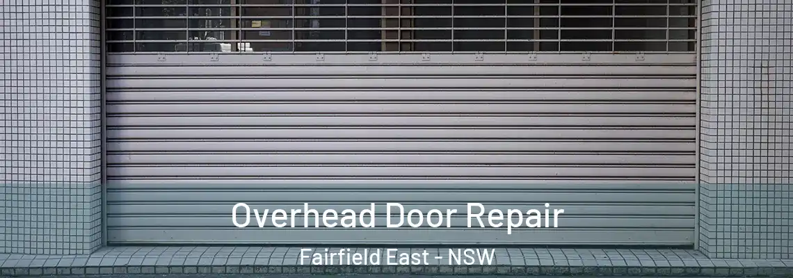  Overhead Door Repair Fairfield East - NSW