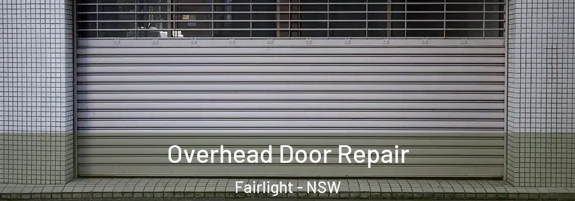  Overhead Door Repair Fairlight - NSW