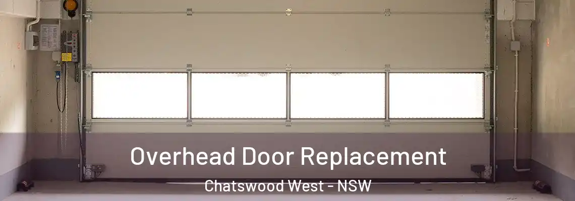  Overhead Door Replacement Chatswood West - NSW