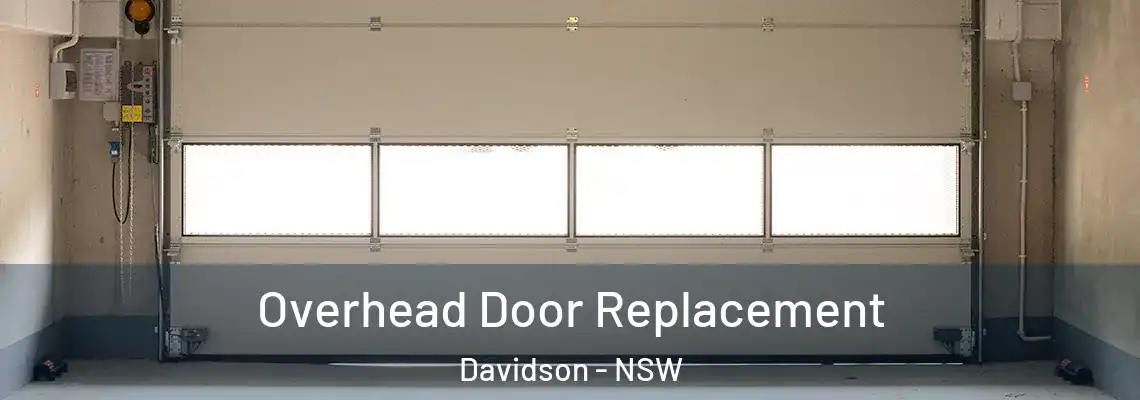  Overhead Door Replacement Davidson - NSW