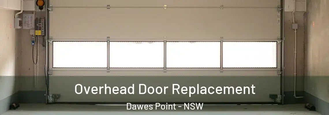  Overhead Door Replacement Dawes Point - NSW