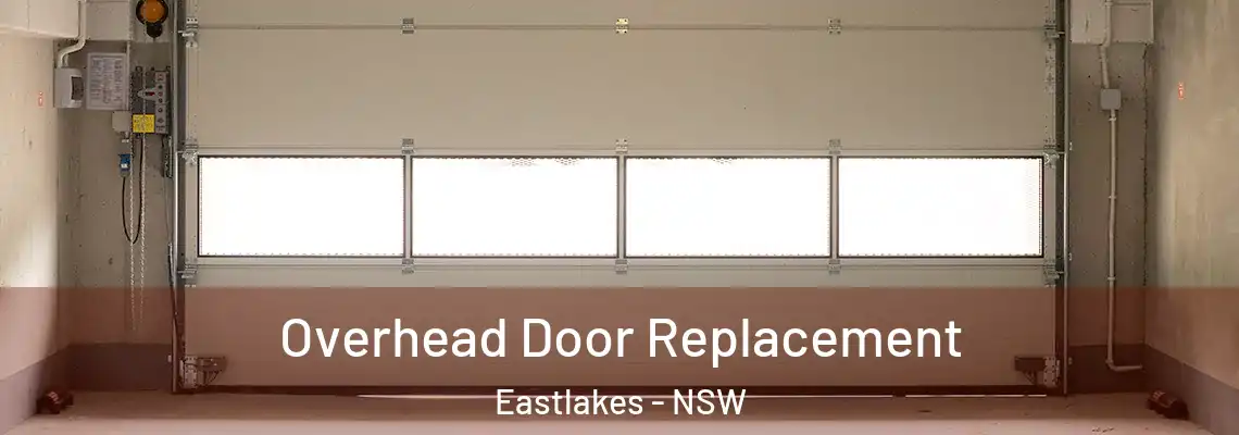  Overhead Door Replacement Eastlakes - NSW