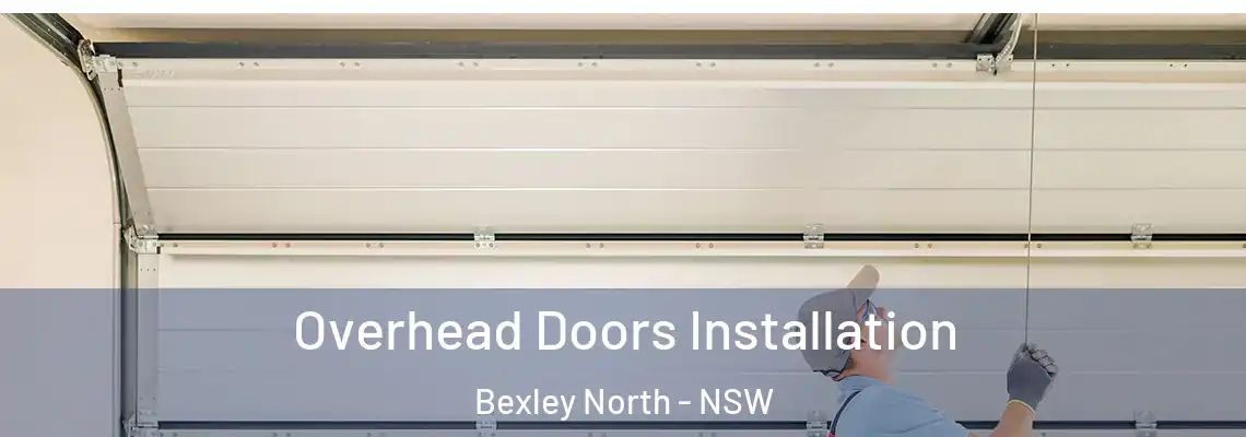  Overhead Doors Installation Bexley North - NSW