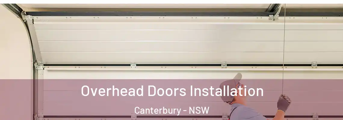 Overhead Doors Installation Canterbury - NSW