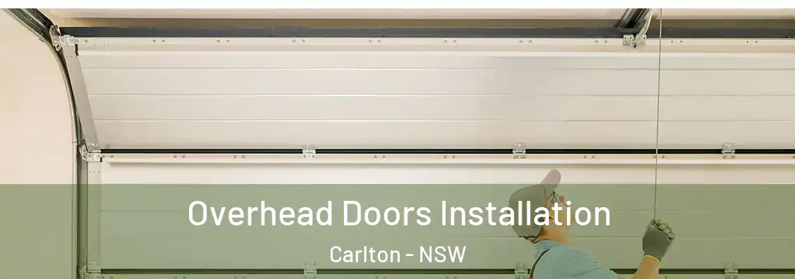  Overhead Doors Installation Carlton - NSW