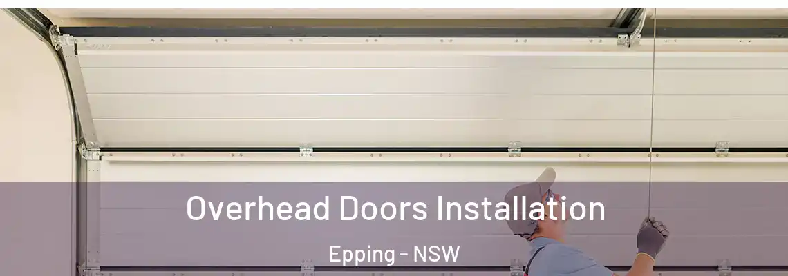  Overhead Doors Installation Epping - NSW
