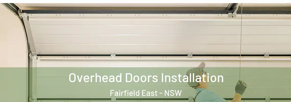  Overhead Doors Installation Fairfield East - NSW