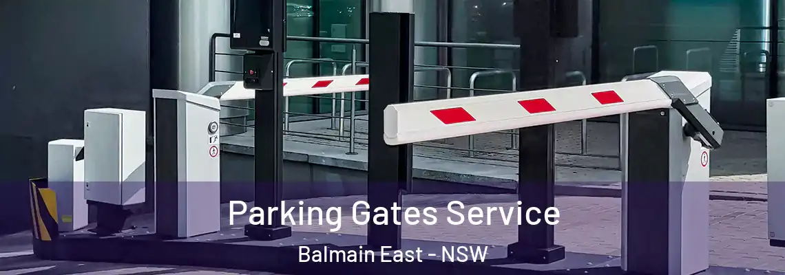  Parking Gates Service Balmain East - NSW