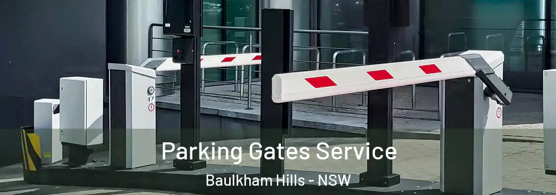 Parking Gates Service Baulkham Hills - NSW