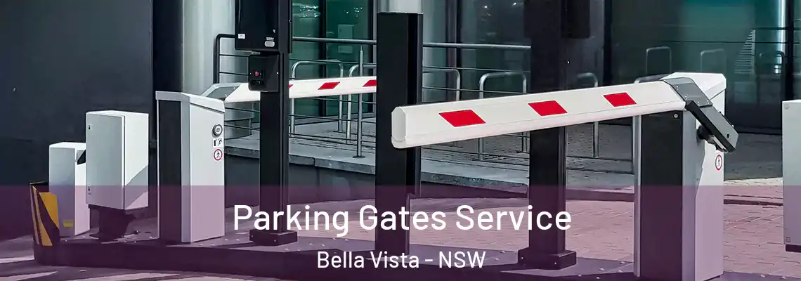  Parking Gates Service Bella Vista - NSW