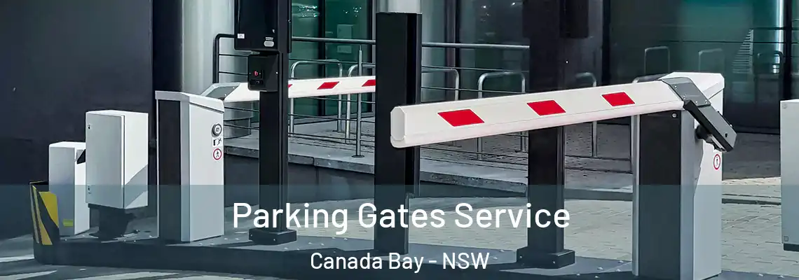  Parking Gates Service Canada Bay - NSW