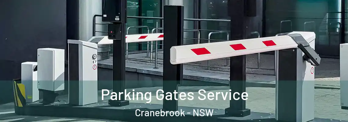  Parking Gates Service Cranebrook - NSW