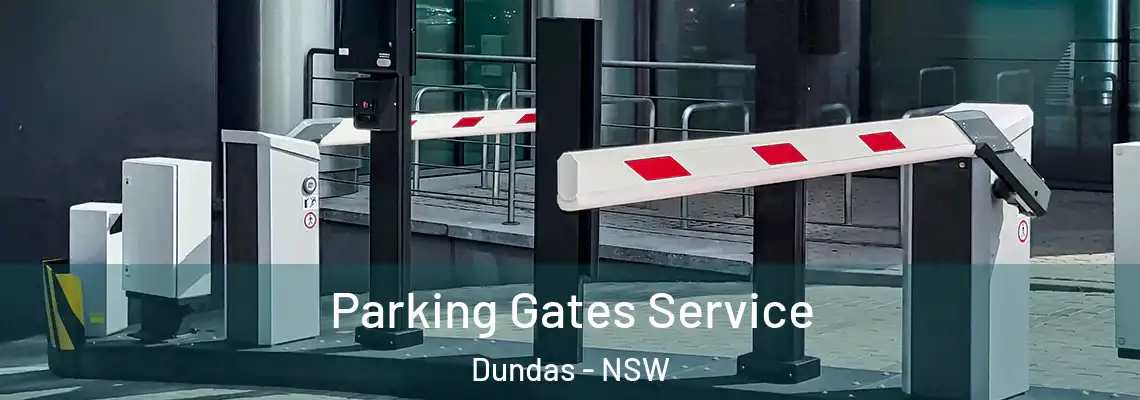  Parking Gates Service Dundas - NSW