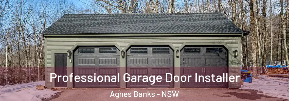  Professional Garage Door Installer Agnes Banks - NSW