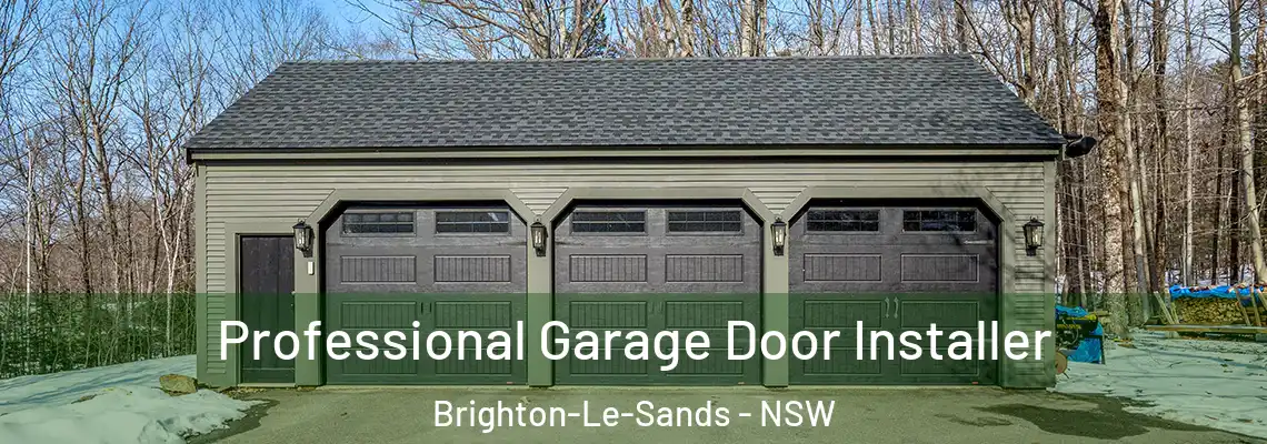  Professional Garage Door Installer Brighton-Le-Sands - NSW