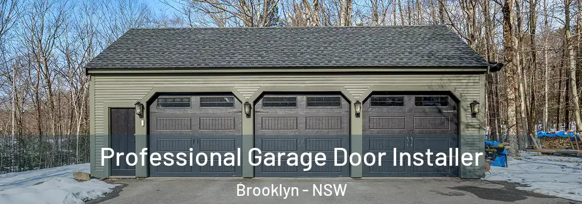  Professional Garage Door Installer Brooklyn - NSW