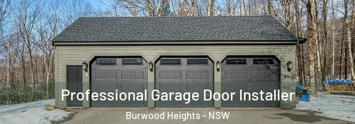  Professional Garage Door Installer Burwood Heights - NSW