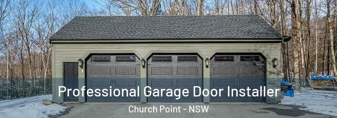  Professional Garage Door Installer Church Point - NSW