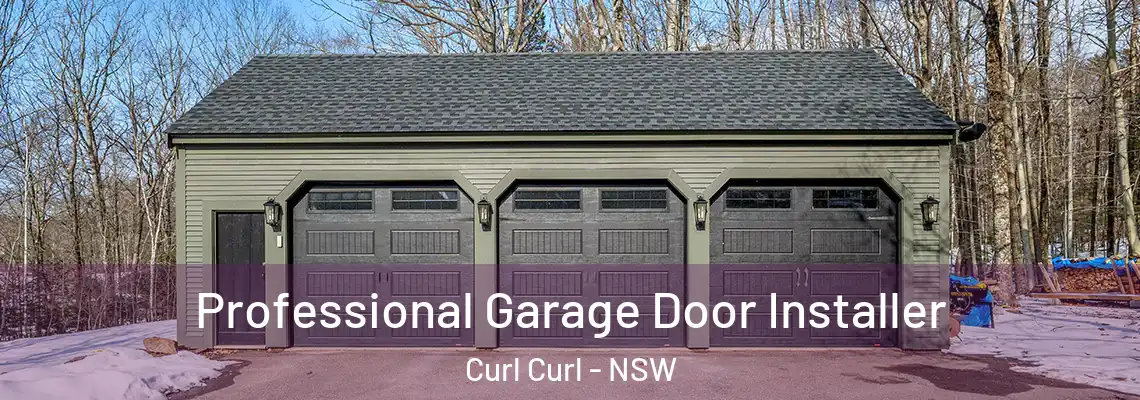  Professional Garage Door Installer Curl Curl - NSW