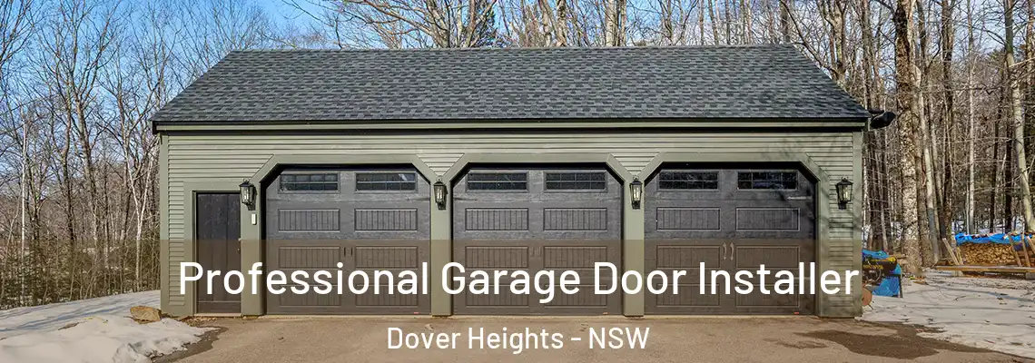  Professional Garage Door Installer Dover Heights - NSW
