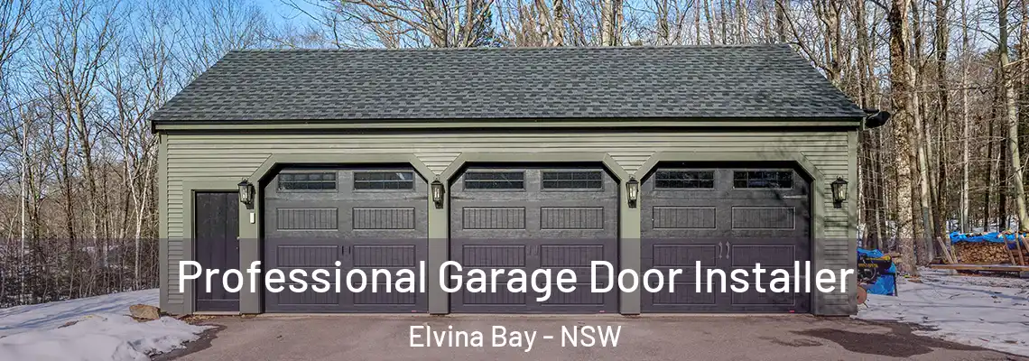  Professional Garage Door Installer Elvina Bay - NSW
