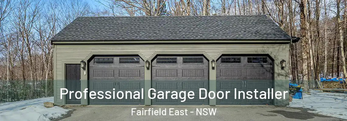  Professional Garage Door Installer Fairfield East - NSW