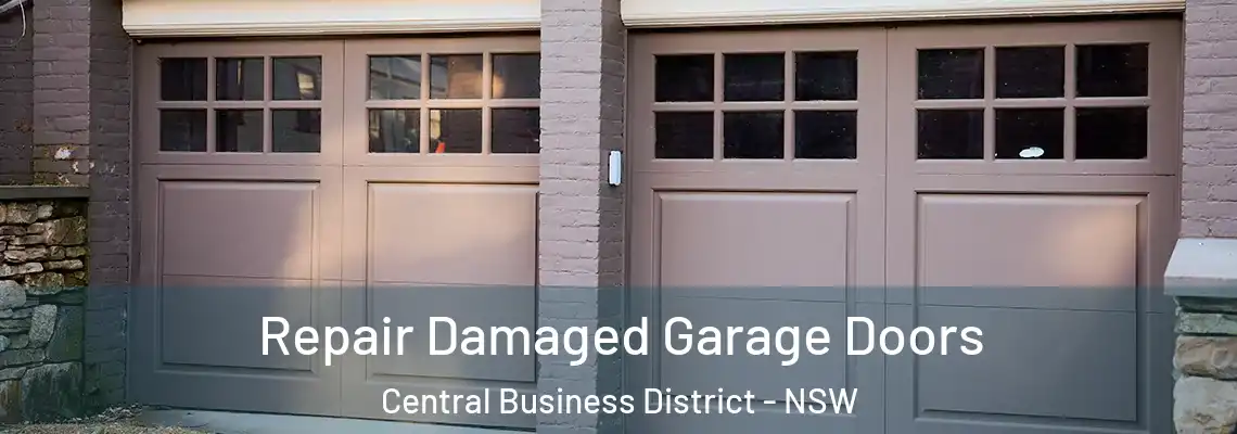  Repair Damaged Garage Doors Central Business District - NSW