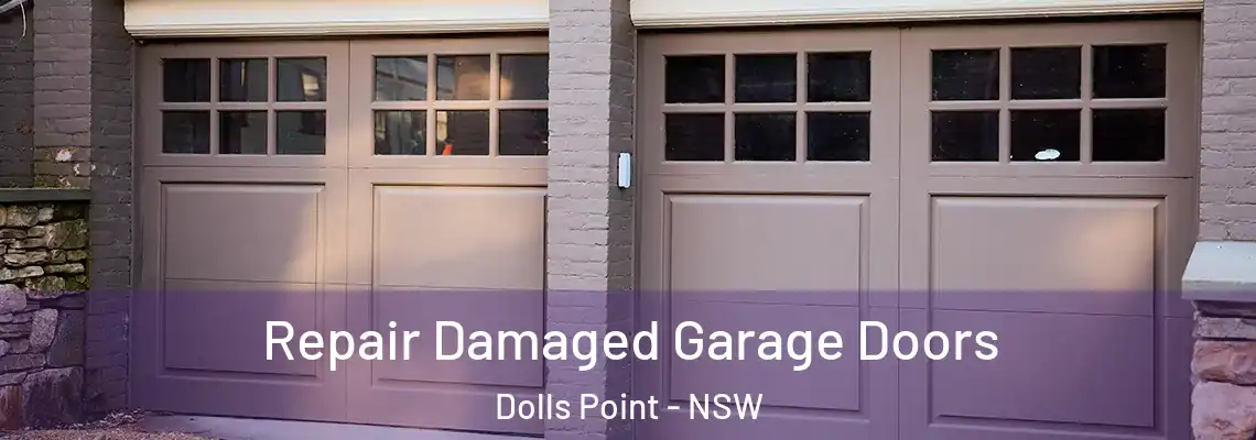  Repair Damaged Garage Doors Dolls Point - NSW