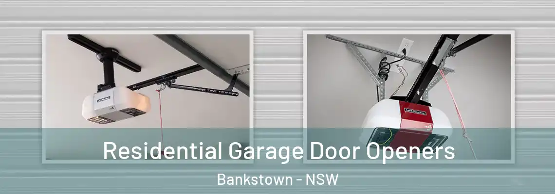  Residential Garage Door Openers Bankstown - NSW