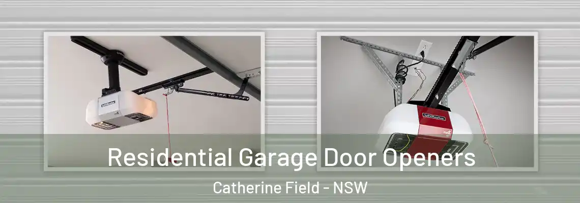  Residential Garage Door Openers Catherine Field - NSW