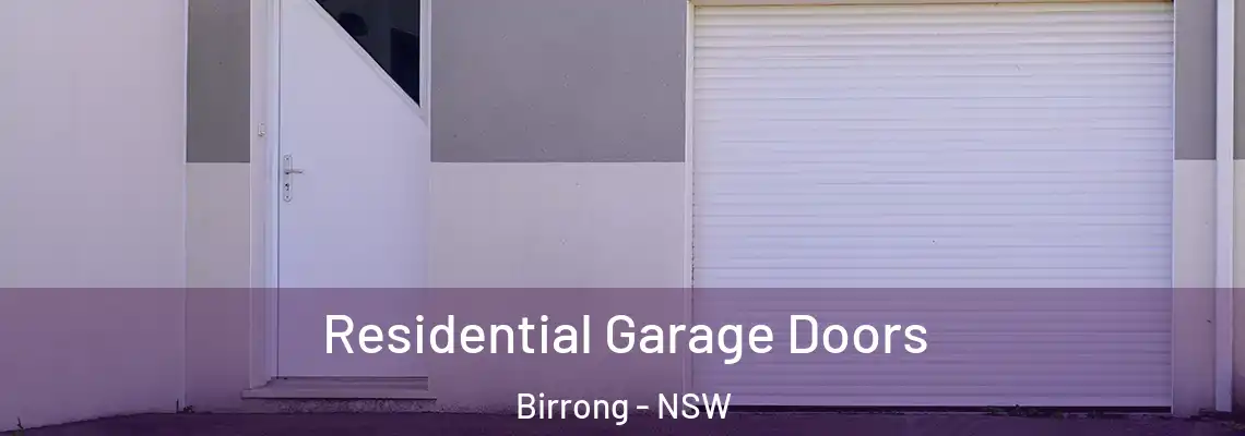  Residential Garage Doors Birrong - NSW