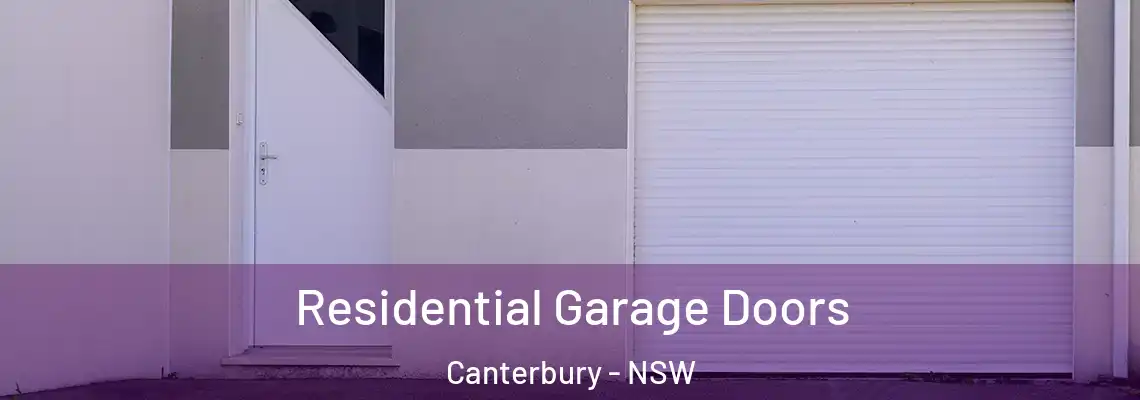  Residential Garage Doors Canterbury - NSW