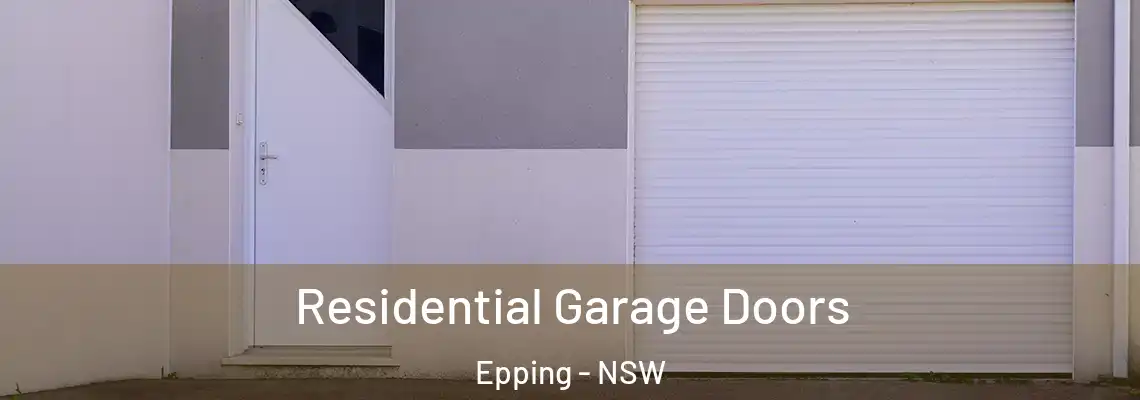  Residential Garage Doors Epping - NSW