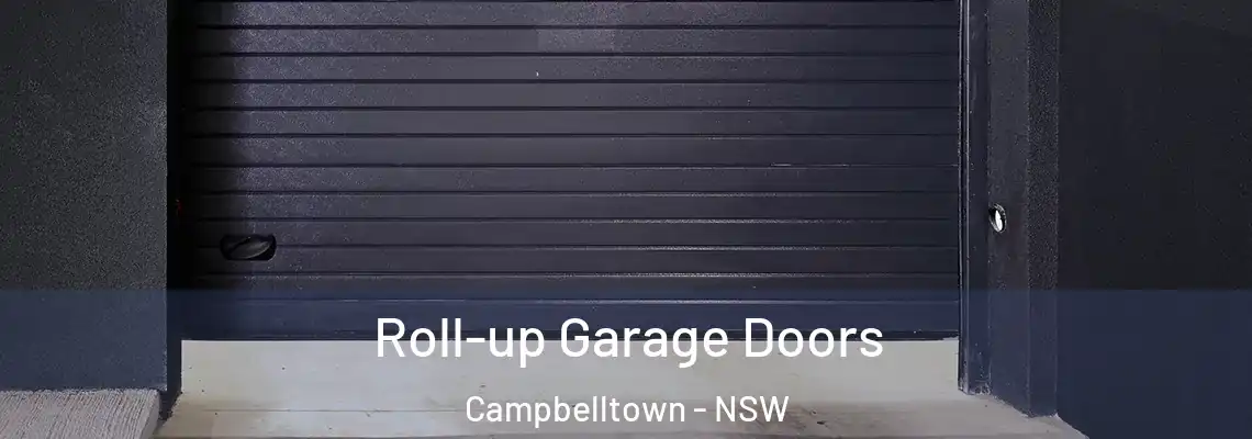  Roll-up Garage Doors Campbelltown - NSW