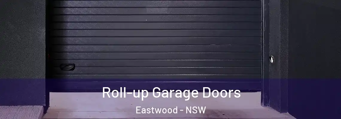  Roll-up Garage Doors Eastwood - NSW