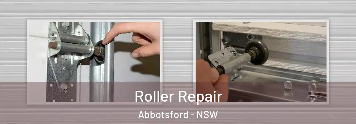  Roller Repair Abbotsford - NSW