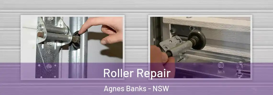  Roller Repair Agnes Banks - NSW