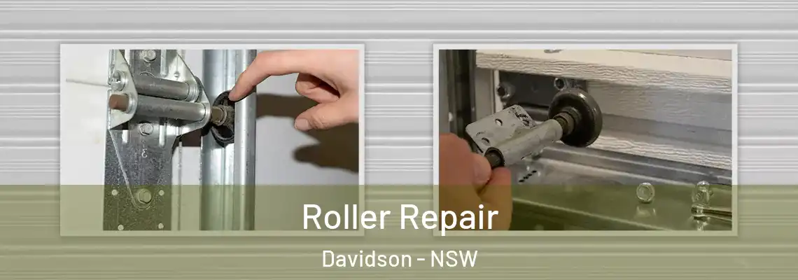  Roller Repair Davidson - NSW