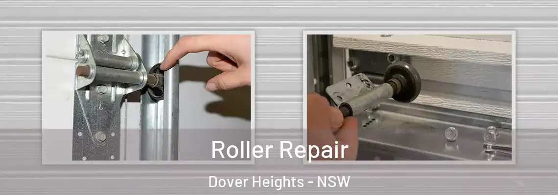  Roller Repair Dover Heights - NSW
