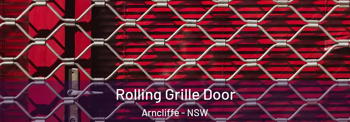  Rolling Grille Door Arncliffe - NSW