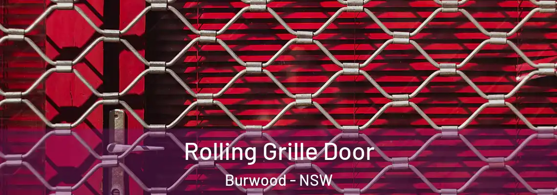  Rolling Grille Door Burwood - NSW