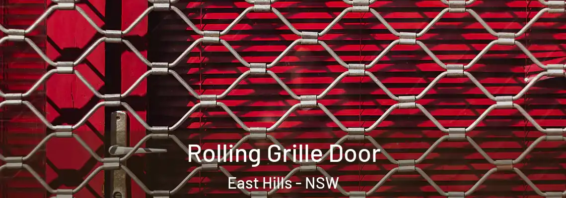  Rolling Grille Door East Hills - NSW