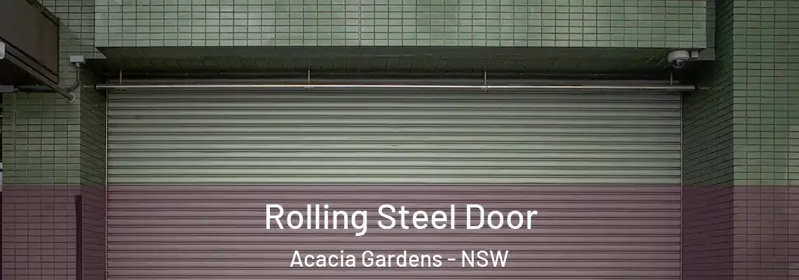  Rolling Steel Door Acacia Gardens - NSW